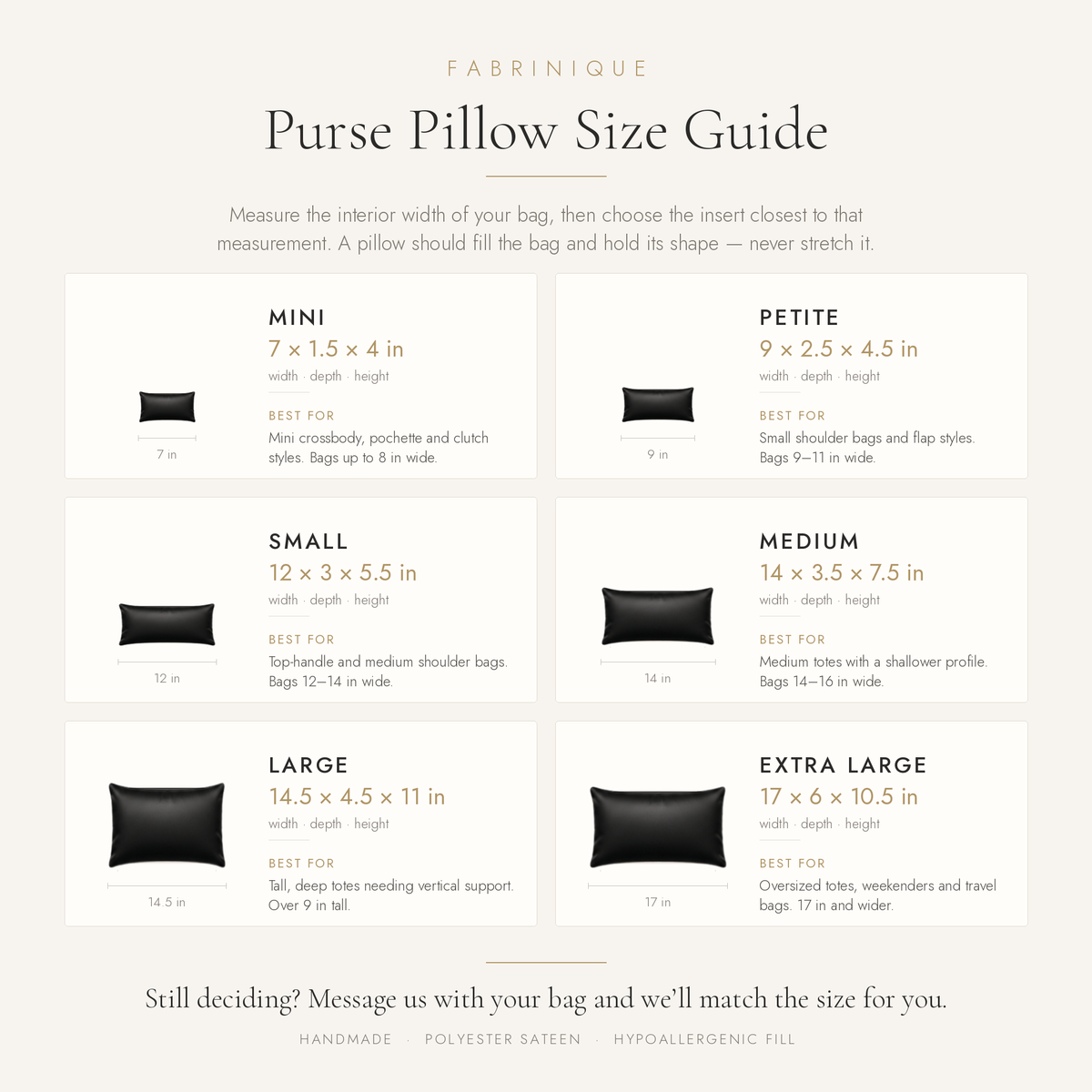 Fabrinique purse pillow size guide: Mini 7 x 1.5 x 4 in, Petite 9 x 2.5 x 4.5 in, Small 12 x 3 x 5.5 in, Medium 14 x 3.5 x 7.5 in, Large 14.5 x 4.5 x 11 in, Extra Large 17 x 6 x 10.5 in